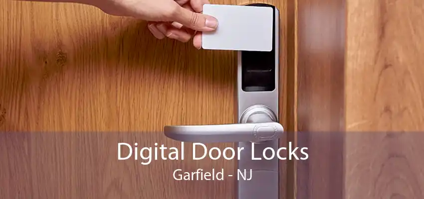 Digital Door Locks Garfield - NJ