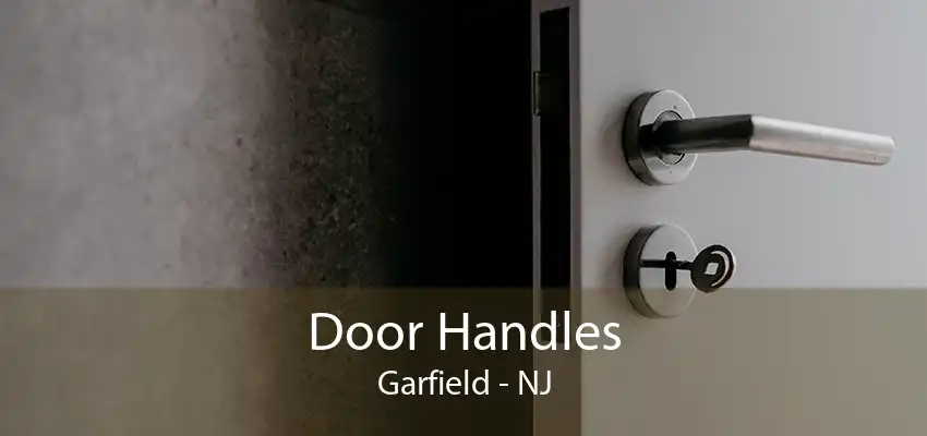 Door Handles Garfield - NJ