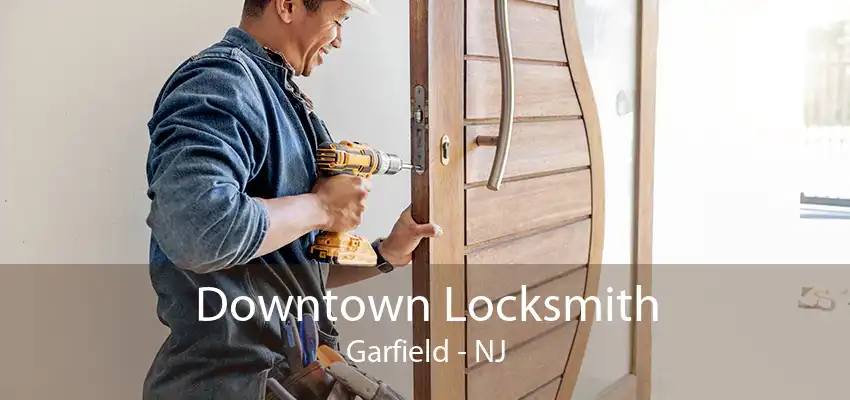 Downtown Locksmith Garfield - NJ