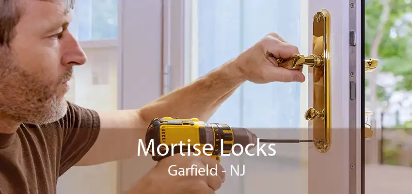 Mortise Locks Garfield - NJ