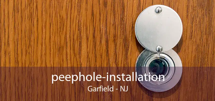 peephole-installation Garfield - NJ