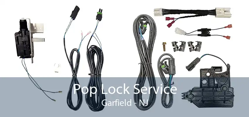 Pop Lock Service Garfield - NJ