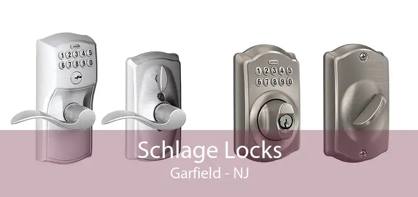 Schlage Locks Garfield - NJ