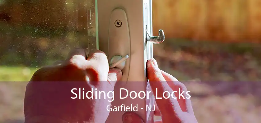 Sliding Door Locks Garfield - NJ