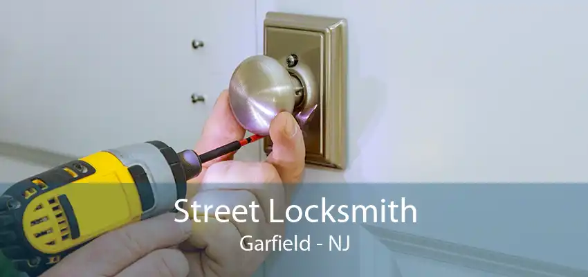 Street Locksmith Garfield - NJ